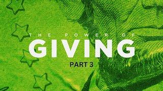 The Power of Giving pt3 with Jonathan Isaacs.