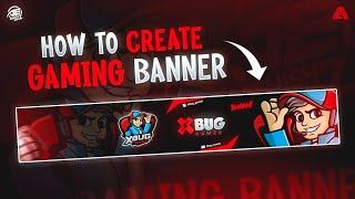 How To Make Gaming Banner On Android || Cool Gaming Banner Tutorial.