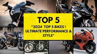 "Top 5 Bikes: In-Depth Review and Key Features You Need to Know!"