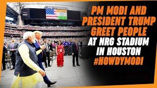 PM Modi and President Trump greet people at NRG Stadium in Houston #HowdyModi