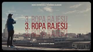 3.  Bryan K  - ROPA RAJESU ft Saintfloew