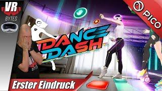 Dance Dash VR / PICO 4 Ultra / Motion Tracker / Deutsch / Erster Eindruck