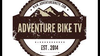 Adventure Bike TV Episode 1