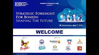 Strategic Foresight for Board's: Shaping the Future