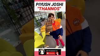 Piyush Thannos #souravjoshiblog #shorts #ytshorts #piyushjoshivlogs #souravjoshivlogs #piyushjoshi