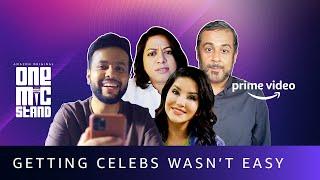 How Sapan Verma got the celebs on One Mic Stand? Ft. Sunny Leone, Raftaar, Karan Johar, Faye, Chetan