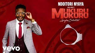 Killer T - Ndoitori Nyaya (Official Audio)