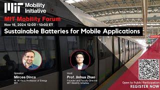 Sustainable Batteries for Mobile Applications - Mircea Dinca