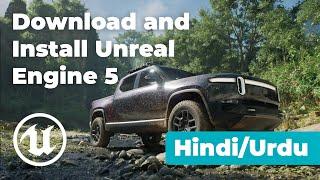 How to Download and Install Unreal Engine 5 (Urdu/Hindi)