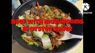 Beef with Mushrooms In Oyster Sauce