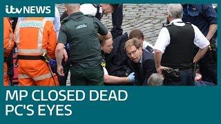 MP Tobias Ellwood closed PC Keith Palmer's eyes and said 'I'm sorry' | ITV News