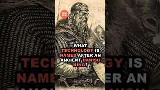 What technology is named after an ancient Danish king? #shorts