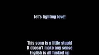 Lets Fighting Love (EN) LYRICS