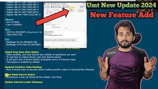 Umt New Update 2024 New Feature Add /UMTv2/UMTPro QcFire v11.3 - Moto G53, Oppo A96 and Samsung