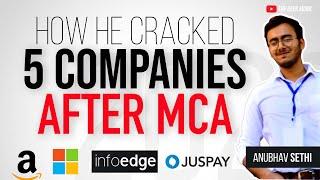 How He Cracked 5 Companies After MCA  | FAANG Companies 