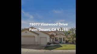 78077 Vinewood Drive Palm Desert CA 92211 | 2 Bedroom Home For Sale