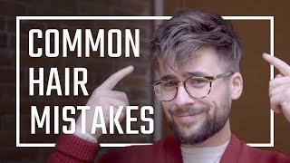 5 COMMON Hairstyle Mistakes Every Guy Makes | Healthy Hair Tips for Men