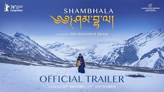 SHAMBHALA | Official Nepali Movie Trailer 2024 | Thinley Lhamo, Sonam Topden, Karma, Min Bham