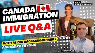 Canada Immigration LIVE Q&A with Alicia and Igor