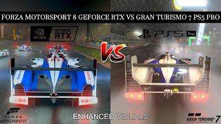 GRAN TURISMO 7 ENHANCED [ PS5 PRO ] VS FORZA MOTORSPORT 8 [ GEFORCE RTX ] | GRAPHICS BATTLE RT