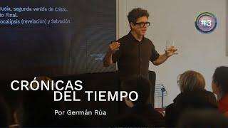 Crónicas del Tiempo | Germán Rúa