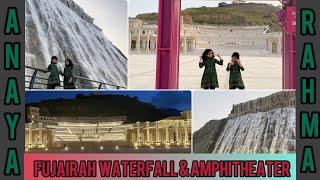 Fujairah Waterfall & Amphitheater| Summer holidays with Anaya and Rahma