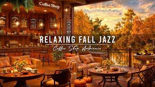 Cozy Fall Coffee Shop Ambience with Jazz Relaxing Music  Smooth Jazz Music & Falling Leaves to Work