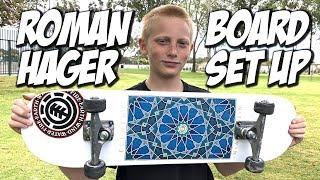 ROMAN HAGER BOARD SET UP AND SKATE SESH !!! - NKA VIDS -