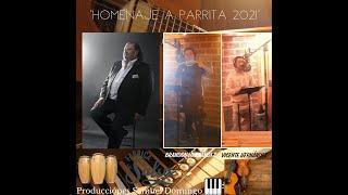 Tema Brandon Hernández y Vicente Hernández! "HOMENAJE A PARRITA" 2021 FLAMENCO Y SALSA!