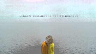 Andrew McMahon in the Wilderness - Rainy Girl [AUDIO]