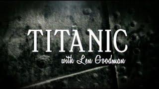 Titanic with Len Goodman