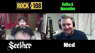 Ned's Coffee & Quarantine w/ Corey Lowery of Seether!