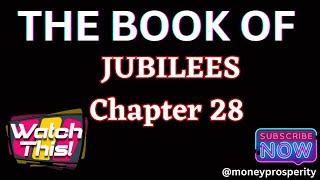 The Book of Jubilees Chapter 28 #jacob #esau #leah #rebecca