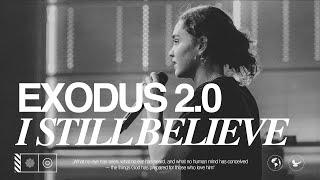 Exodus 2.0 / I Still Believe | Jana Highholder | HOLY SPIRIT NIGHT