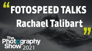 FOTOSPEED TALKS @ TPS | Rachael Talibart - Fotospeed | Paper for Fine Art & Photography