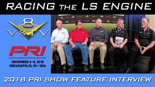 Racing The LS Engine Discussion Panel at 2018 PRI Show Presented by COMP Cams