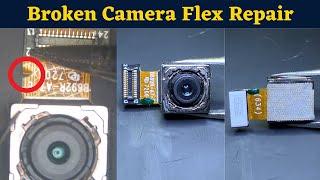 Broken Camera Flex Repair