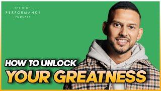 HOW TO UNLOCK YOUR GREATNESS: VEX KING | Ep 120