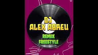 SOLAR CITY * YOU AND ME * REMIX FREESTYLE (((DJ ALEX ABREU)))