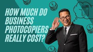 Understanding the Costs: How Much Do Business Photocopiers Really Cost?