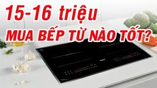 15 - 16 triệu nên mua bếp từ nào tốt? Đánh giá bếp từ KAFF KF-892Pro