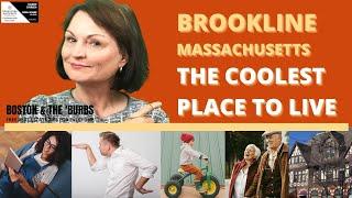 BROOKLINE MA THE COOLEST PLACE TO LIVE