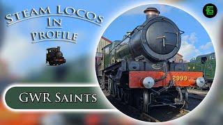 STEAM LOCOS IN PROFILE: GWR Saints