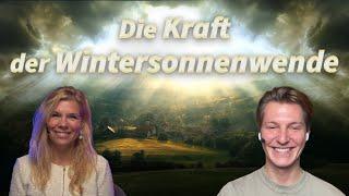 Die Kraft der Wintersonnenwende - mit Christiane Hansmann und Samuel Sieber