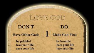 God's 1st Love Commandment Explained - Have No Other Gods