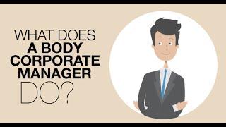 What Does A Body Corporate Manager Do?