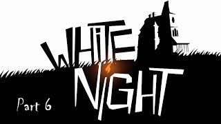 White Night - Part 6 - Who Am I? | Nerd Codex