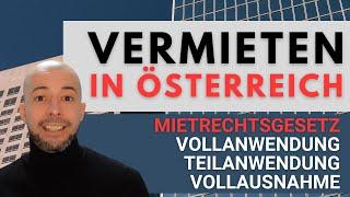 Mietpreisbremse, MRG, Voll- Teilanwendung? Vermieten in Österreich!