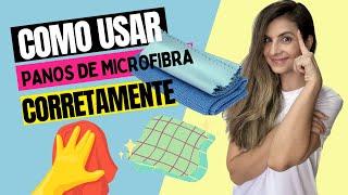 COMO USAR PANO DE MICROFIBRA CORRETAMENTE