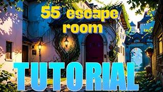 55 Escape Room All Levels Tutorial